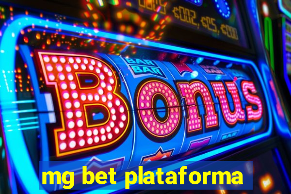 mg bet plataforma