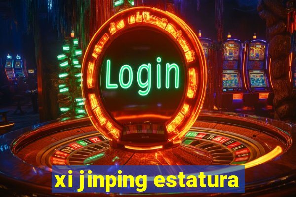 xi jinping estatura