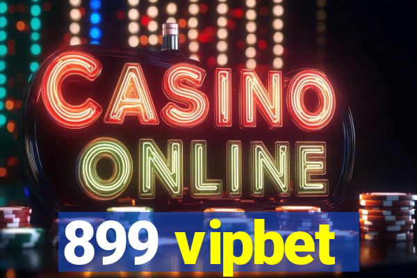 899 vipbet