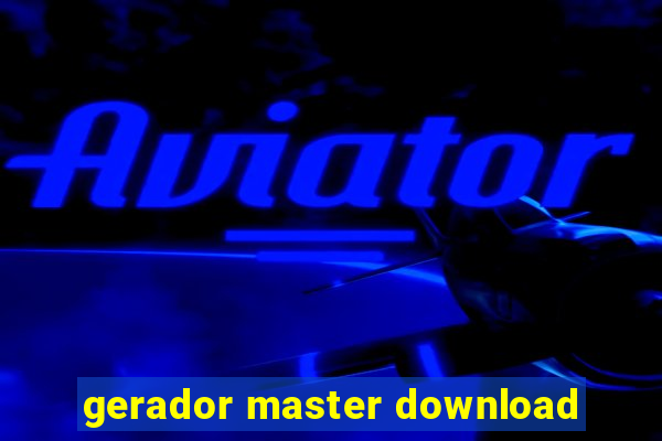 gerador master download
