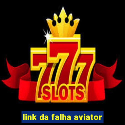 link da falha aviator