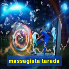 massagista tarada