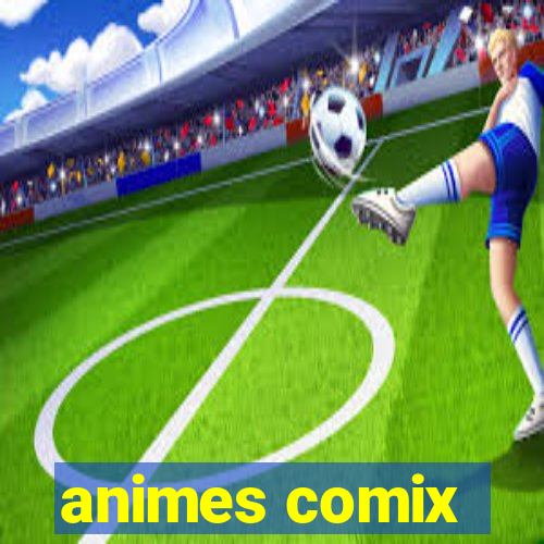 animes comix
