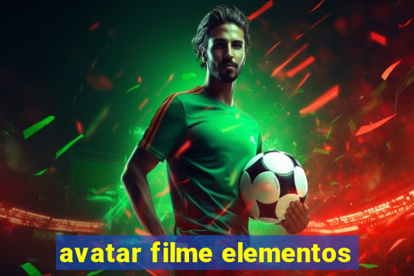 avatar filme elementos