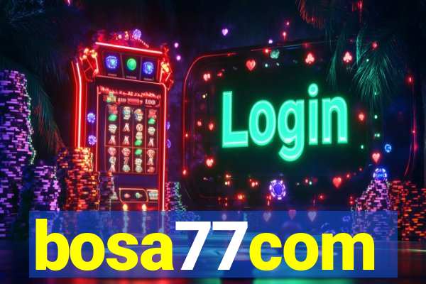 bosa77com