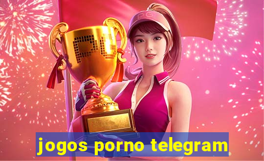 jogos porno telegram