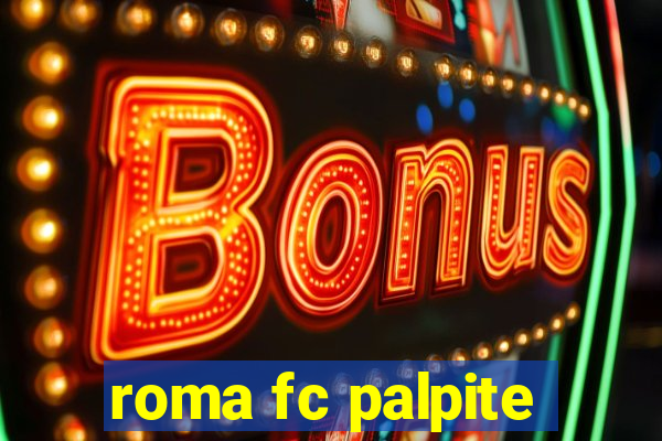 roma fc palpite