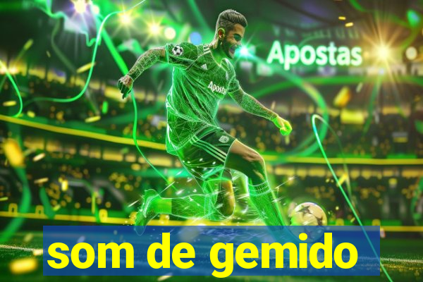 som de gemido