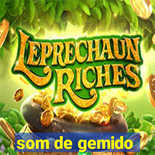 som de gemido