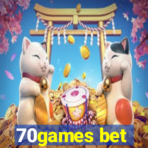 70games bet