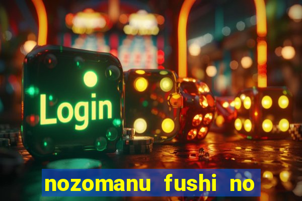 nozomanu fushi no boukensha 2 temporada
