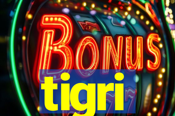 tigri