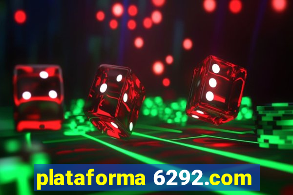 plataforma 6292.com