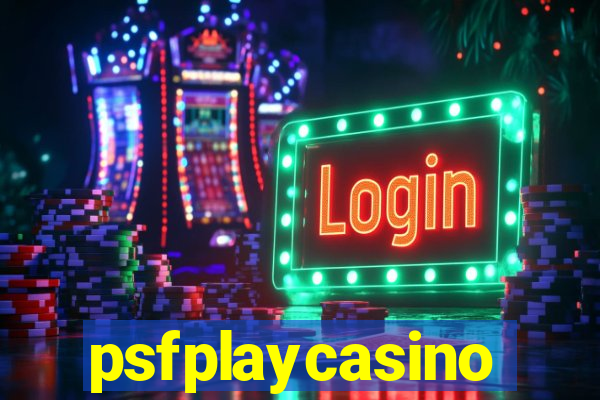 psfplaycasino