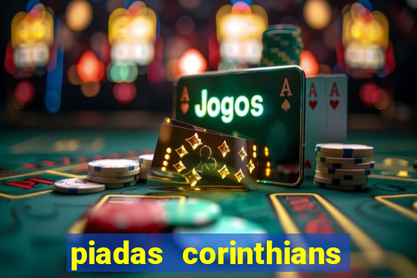 piadas corinthians x palmeiras