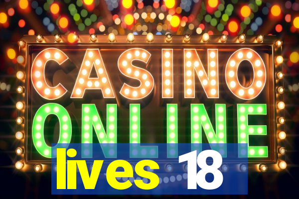 lives 18
