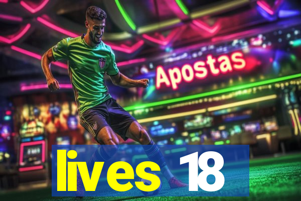 lives 18