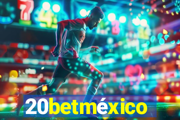 20betméxico