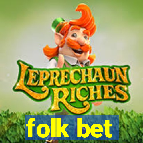 folk bet