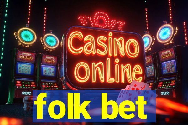 folk bet