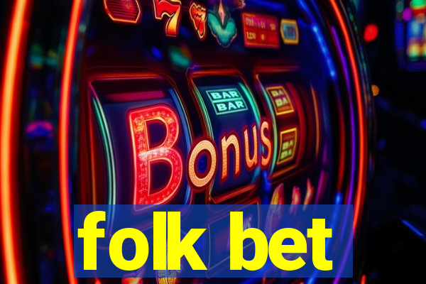 folk bet