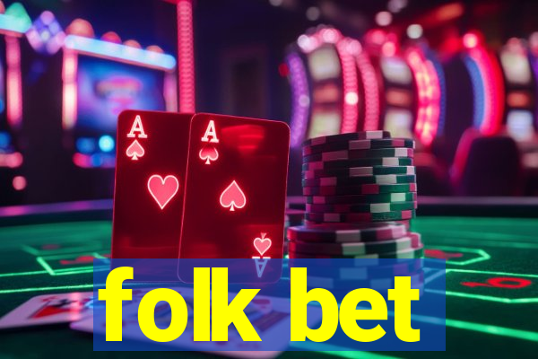 folk bet