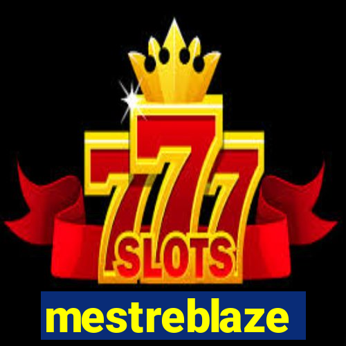 mestreblaze