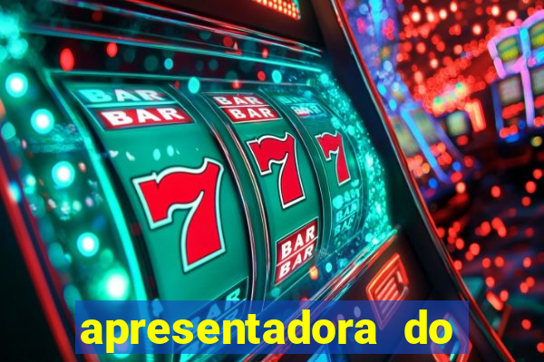 apresentadora do esporte espetacular nua
