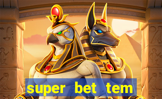 super bet tem pagamento antecipado