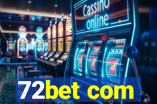 72bet com