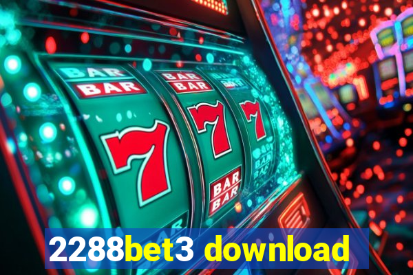 2288bet3 download