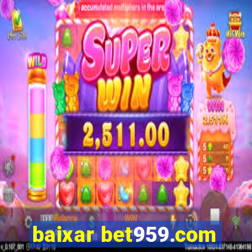 baixar bet959.com