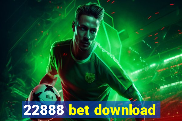 22888 bet download