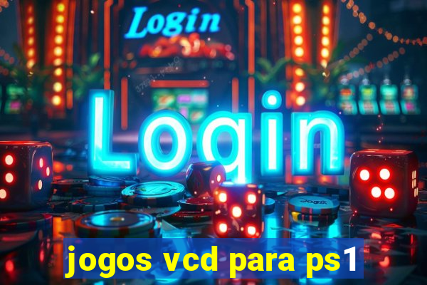 jogos vcd para ps1