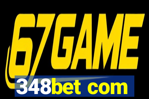 348bet com