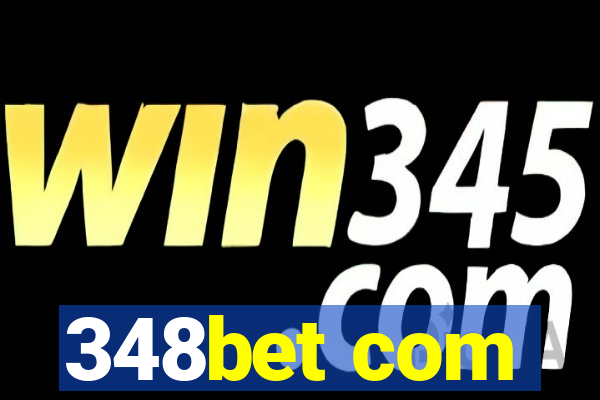 348bet com