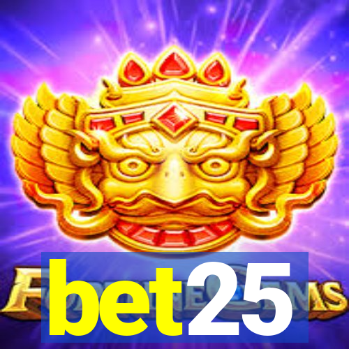bet25