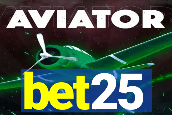bet25