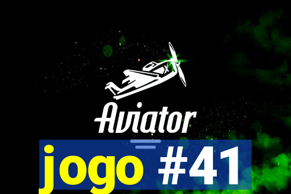 jogo #41