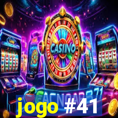 jogo #41