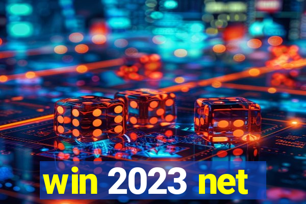win 2023 net