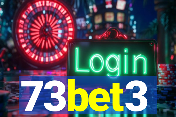 73bet3