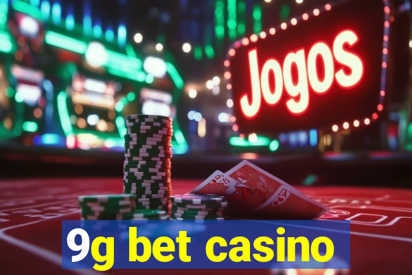 9g bet casino