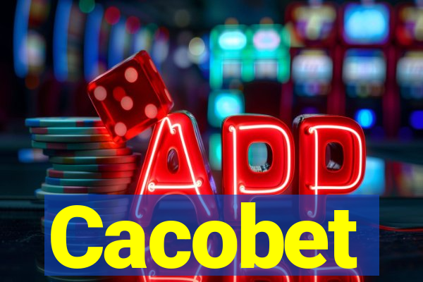 Cacobet