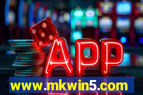 www.mkwin5.com