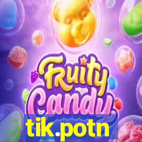 tik.potn