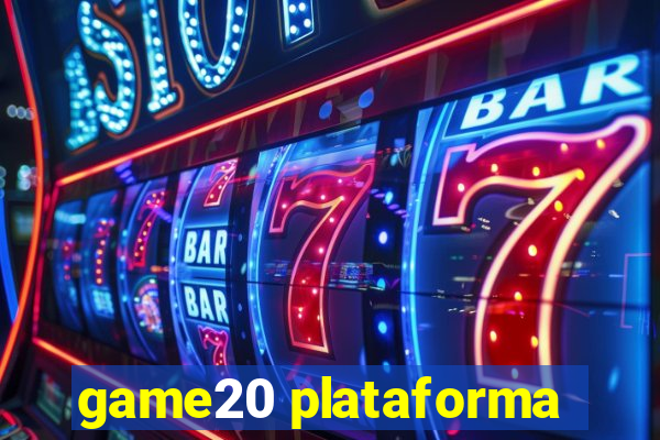 game20 plataforma