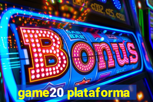 game20 plataforma