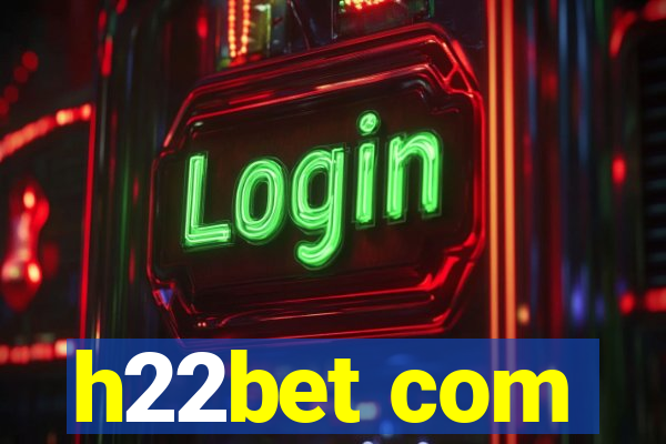 h22bet com
