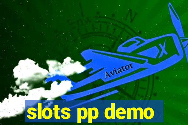 slots pp demo